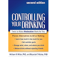 Controlling Your Drinking, Second Edition: Tools to Make Moderation Work for You book cover Controlling Your Drinking, Second Edition: Tools to Make Moderation Work for You book cover