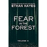 Fear in the Forest: Volume 6