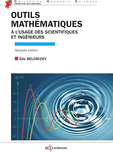 Download Outils mathématiques à l'usage des scientifiques et ingénieurs PDF