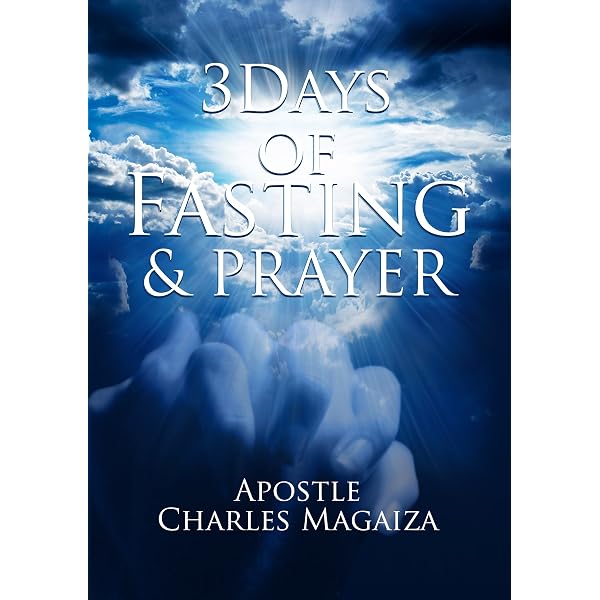 BeFas 7DAYS FASTING ×3 7 Days of Fasting and Prayer - Kindle edition by Magaiza, Charles