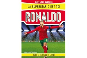 La Superstar c'est toi : Ronaldo (French Edition)