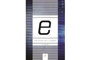 e: The Story of a Number (Princeton Science Library)
