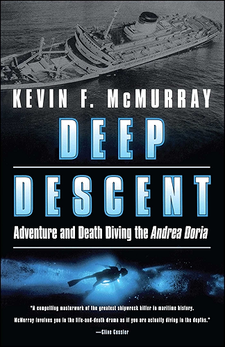 Download Deep Descent: Adventure and Death Diving the Andrea Doria (English Edition) PDF