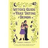 A Witch's Guide to Fake Dating a Demon (Glimmer Falls)
