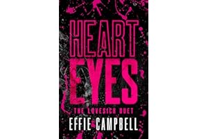 Heart Eyes: A Dark Stalker Romance (The Lovesick Duet Book 1)