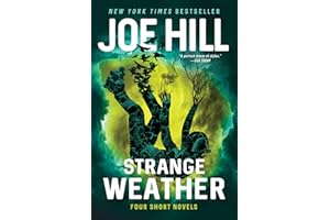 Strange Weather: Four Short Novels