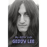 My Effin' Life: From Holocaust Roots to Rock and Roll Stardom