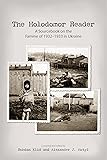 The Holodomor Reader: A Sourcebook on the Famine of 1932-1933 in Ukraine