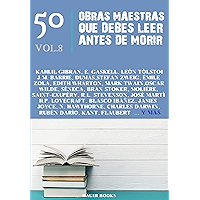 50 Obras Maestras que Debes Leer Antes de Morir: Vol.8 (50 Classics you must read before you die) (Spanish Edition) book cover