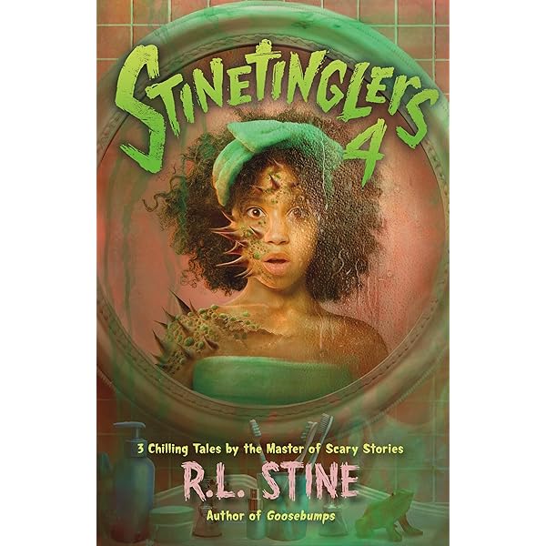 Stinetinglers 3: MORE Chilling Stories by the Master of Scary