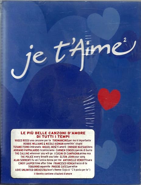 Je T Aime 2 Le Piu Belle Canzoni D Amore Di Tutti I Tempi Amazon It Musica