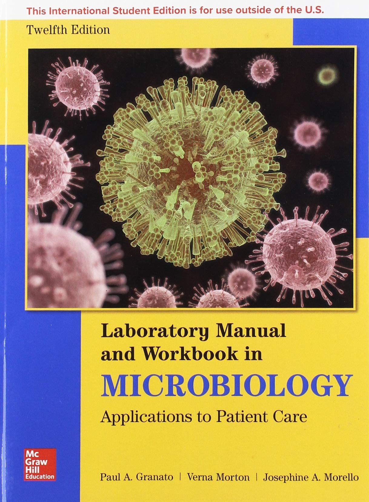 Lab Manual and Workbook in Microbiology: Applications to Patient Care  Paperback – Import, 4 Jul 2018