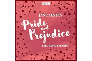 Pride and Prejudice: A BBC Radio 4 reading
