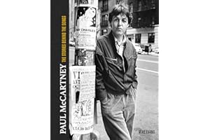 Paul McCartney: The Stories Behind 50 Classic Songs, 1970-2020