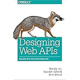 Designing Web APIs: Building APIs That Developers Love
