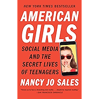 American Girls: Social Media and the Secret Lives of Teenagers book cover