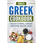 Greek Cookbook: Traditional Greek Recipes Made Easy