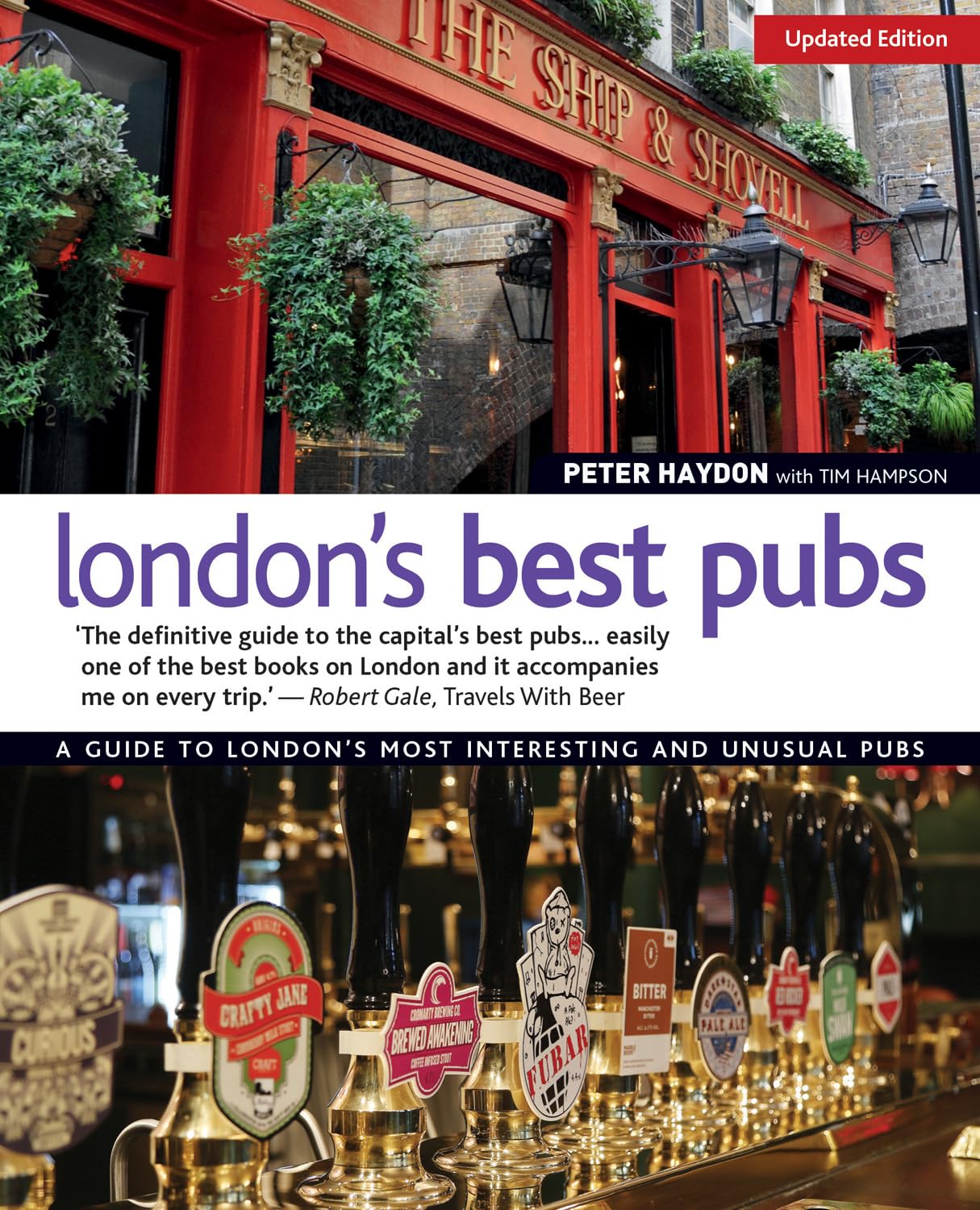 London's Best Pubs, Updated 3rd Edition: A Guide to London's Most Interesting and Unusual Pubs