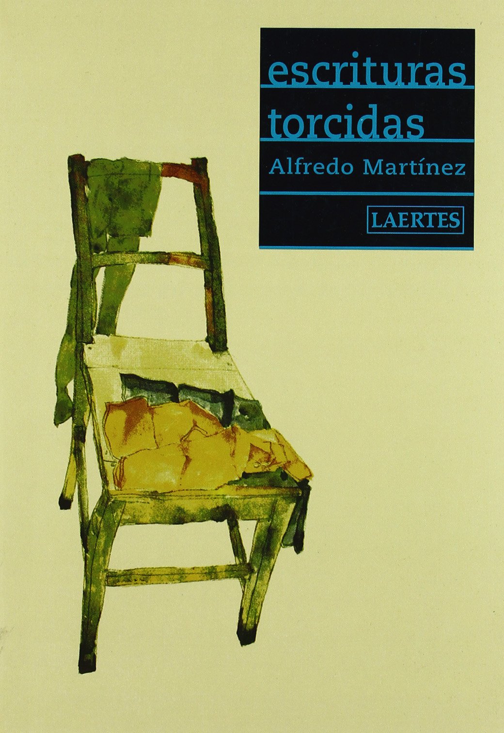  Escrituras torcidas : ensayos de crítica 