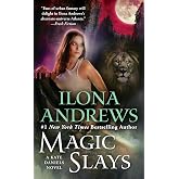 Magic Slays (Kate Daniels)