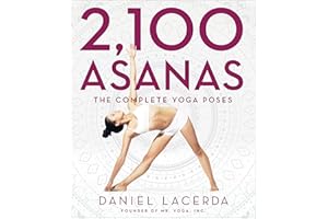 2,100 Asanas: The Complete Yoga Poses
