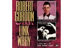 Robert Gordon with Link Wray