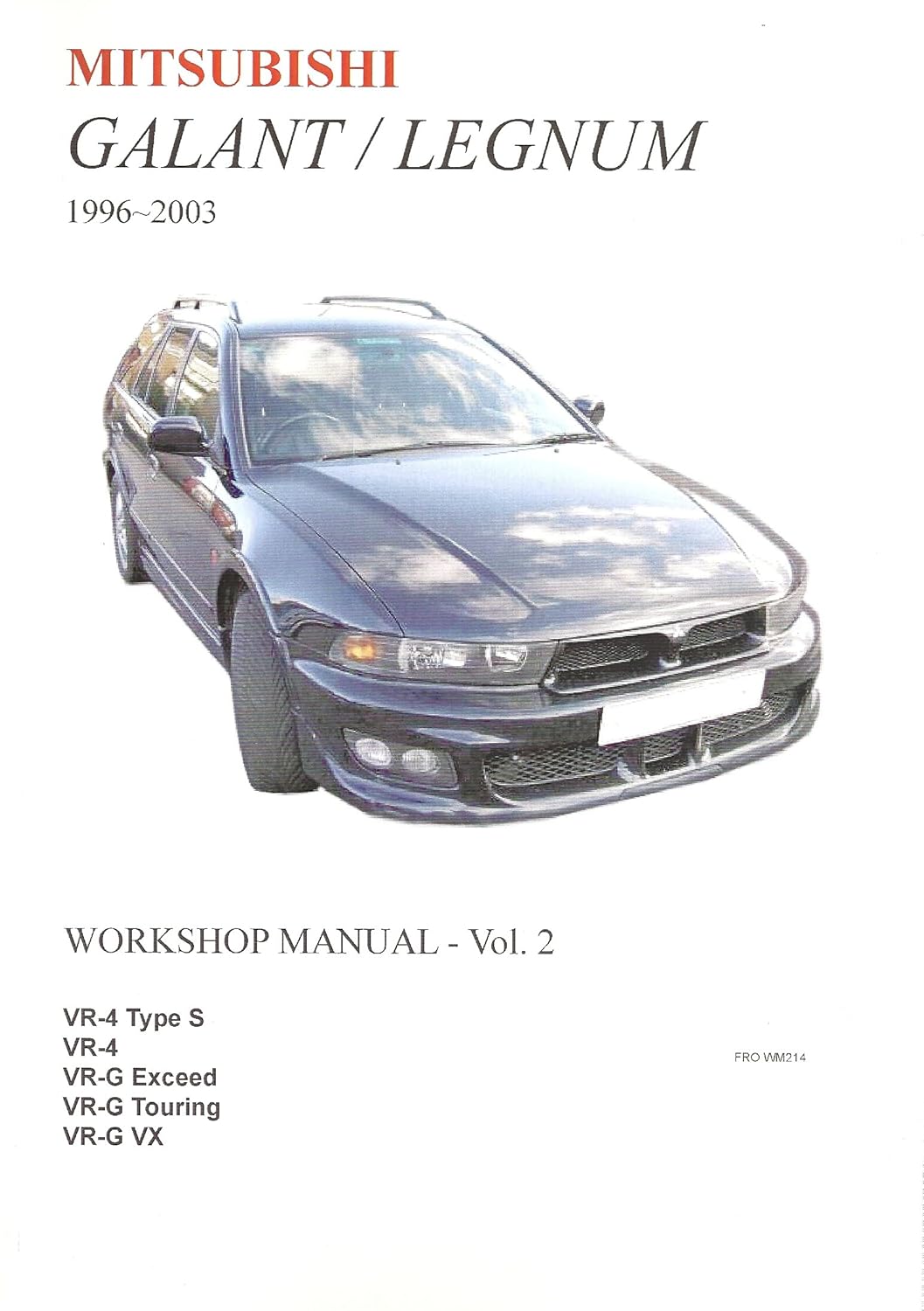 Mitsubishi Galant / Legnum 1996-2003 Workshop Manual (2 volumes):  Amazon.co.uk: Car & Motorbike