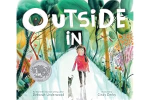 Outside In: An Enchanting Picture Book That Inspires a Love for the Outdoors