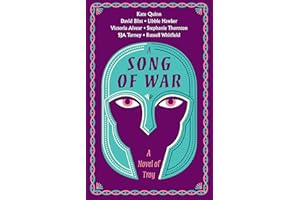 A Song of War: A Novel of Troy – Seven Epic Tales of Fate, Destiny, and the Siege That Shaped the Ancient World