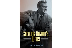 Sterling Hayden's Wars (Hollywood Legends)
