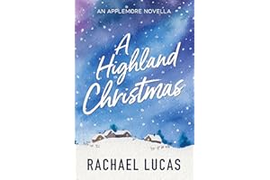 A Highland Christmas: a sweet later in life romance (Applemore Bay Book 7)