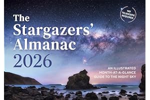 The Stargazers' Almanac: An Illustrated Month-at-a-Glance Guide to the Night Sky: 2026