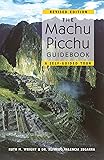 The Machu Picchu Guidebook: A Self-Guided Tour