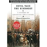 Devil Take the Hindmost: A History of Financial Speculation