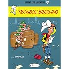 Lucky Luke - Vol. 83 - Lucky Luke: Trouble Brewing