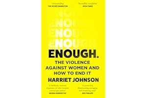 Enough: The Violence Against Women and How to End It