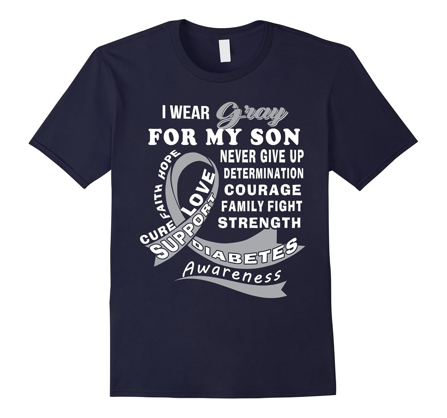 Diabetes Awareness T-Shirt I Wear Gray For My Son Gift Tee-ANZ