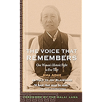 The Voice that Remembers: One Woman's Historic Fight to Free Tibet book cover