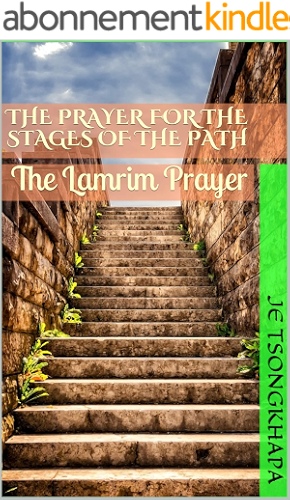 Download The Prayer for the Stages of the Path : The Lamrim Prayer (English Edition) PDF