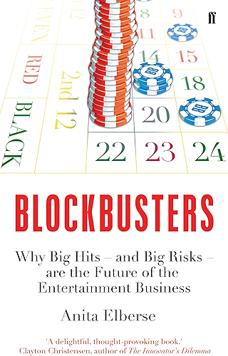 Download Blockbusters: Why Big Hits – and Big Risks – are the Future of the Entertainment Business (English Edition) PDF