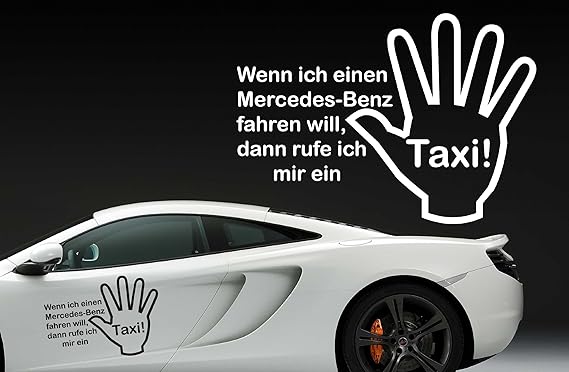 Z329 'Wenn ich einen Mercedes Benz fahren will, dann rufe ich mir ein