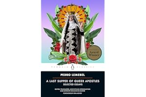 A Last Supper of Queer Apostles: Selected Essays (Penguin Classics)