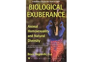 Biological Exuberance: Animal Homosexuality and Natural Diversity (Stonewall Inn Editions (Paperback))