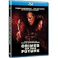 CRIMES OF THE FUTURE