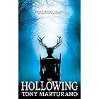 The Hollowing: A gothic supernatural horror from the author of Haunted