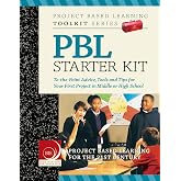 Project Based Learning (PBL) Starter Kit