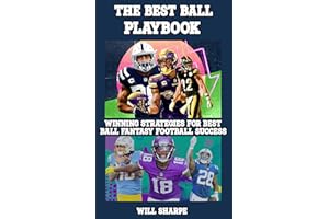 The Best Ball Playbook: Winning Strategies for Best Ball Fantasy Football Success