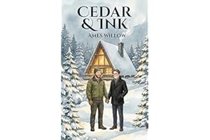 Cedar & Ink: A Second Chance M/M Romance (Willowbend Hearts Book 2)