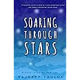 Soaring Through Stars: A Contemporary Young Adult Novel (Swimming Through Clouds)