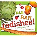 Rah, Rah, Radishes!: A Vegetable Chant (Classic Board Books)